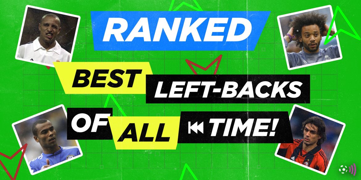 The Greatest 20 Left-Backs in Football History